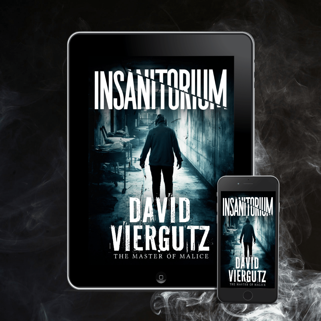 Insanitorium (EBOOK PREORDER) - Author David Viergutz