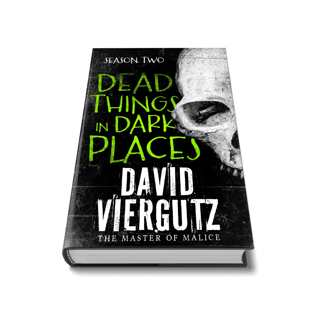 Dead Things in Dark Places S2 (Paperback) - Author David Viergutz