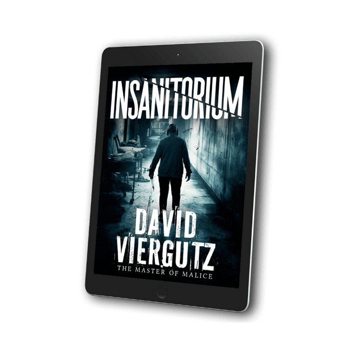 Insanitorium (EBOOK PREORDER) - Author David Viergutz