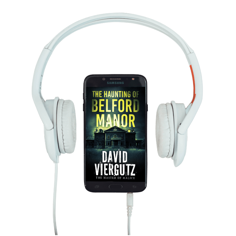 The Haunting of Belford Manor (AUDIOBOOK) - Author David Viergutz